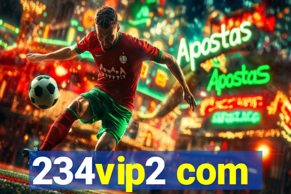 234vip2 com